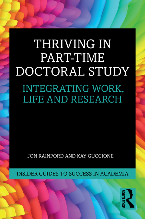 Thriving in Part-Time Doctoral Study 