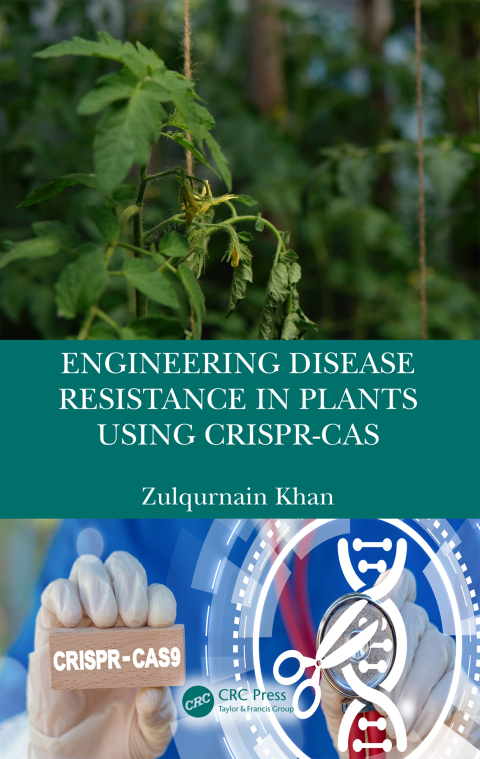Cover image for book Engineering Disease Resistance in Plants using CRISPR-Cas