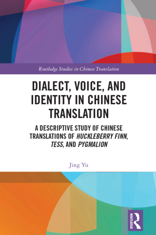 Dialect, Voice, and Identity in Chinese Translation