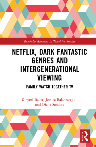 Netflix, Dark Fantastic Genres and Intergenerational Viewing