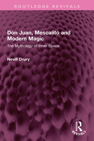 Don Juan, Mescalito and Modern Magic