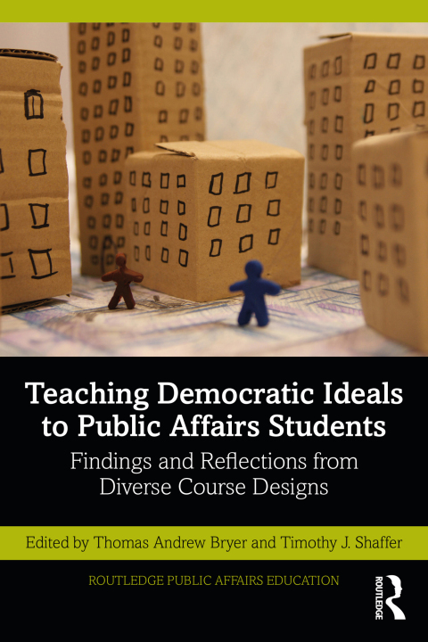 Cover image for book Teaching Democratic Ideals to Public Affairs Students