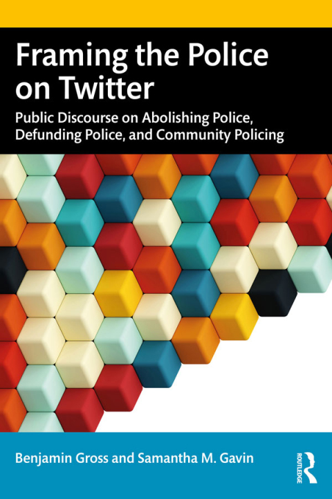 Cover image for book Framing the Police on Twitter