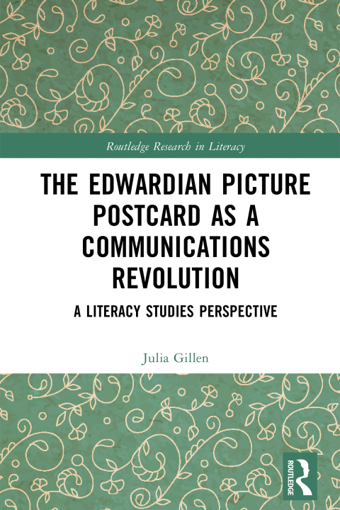 The Edwardian Picture Postcard as a Communications Revolution 