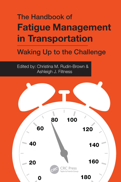 The Handbook of Fatigue Management in Transportation 