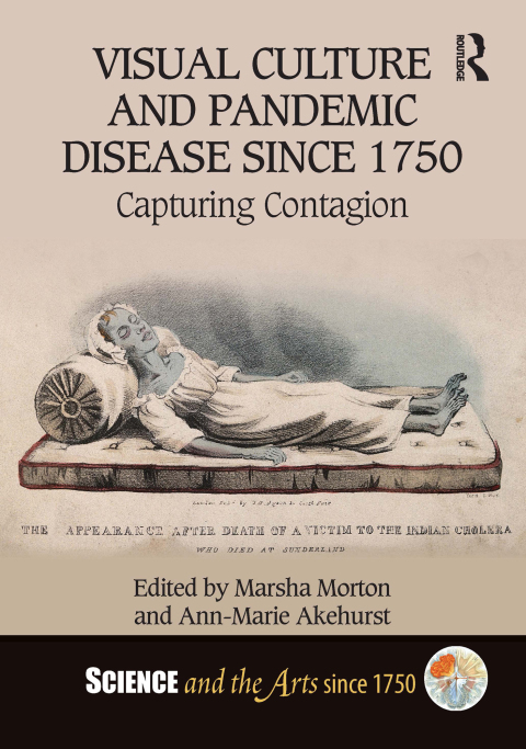 Visual Culture and Pandemic Disease Since 1750 
