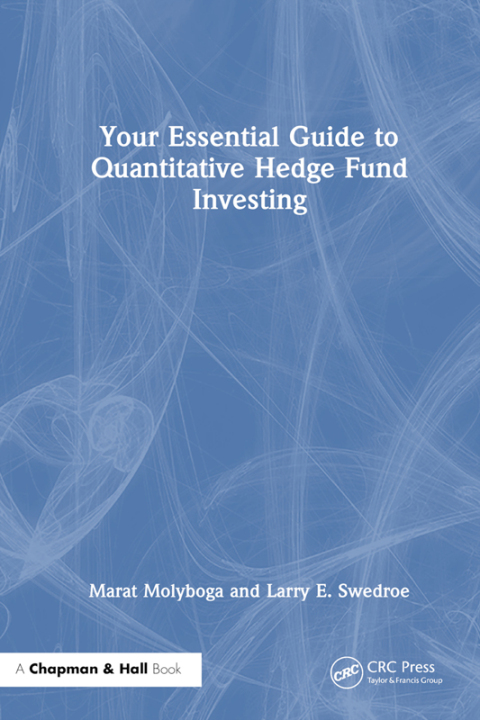 Your Essential Guide to Quantitative Hedge Fund Investing 