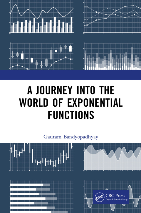 Cover image for book A Journey into the World of Exponential Functions
