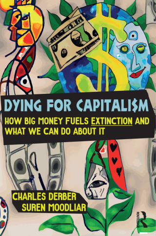 Dying for Capitalism