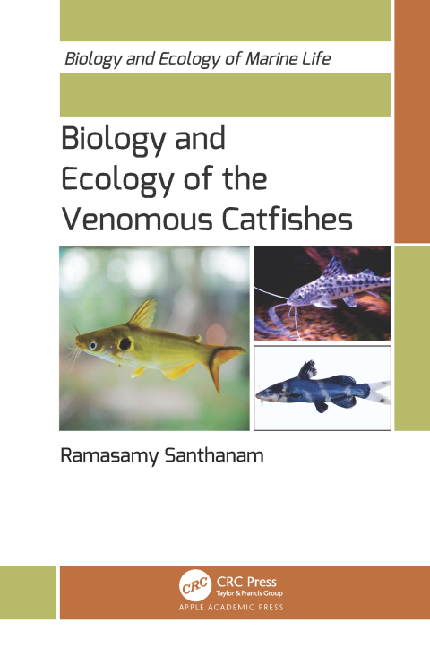 Biology and Ecology of the Venomous Catfishes 