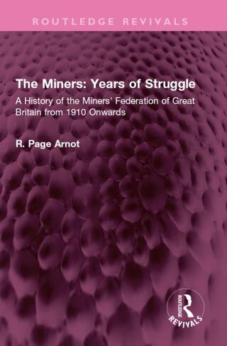 The Miners: Years of Struggle