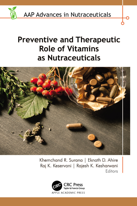 Preventive and Therapeutic Role of Vitamins as Nutraceuticals 
