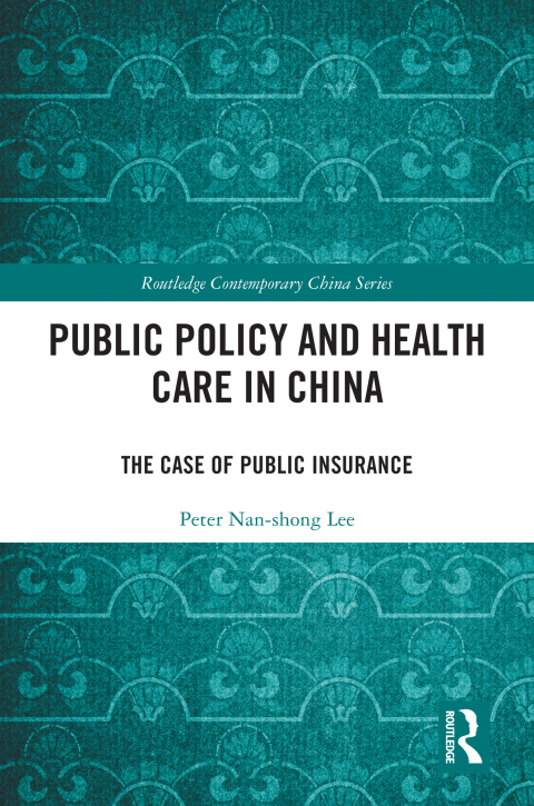 Public Policy and Health Care in China 