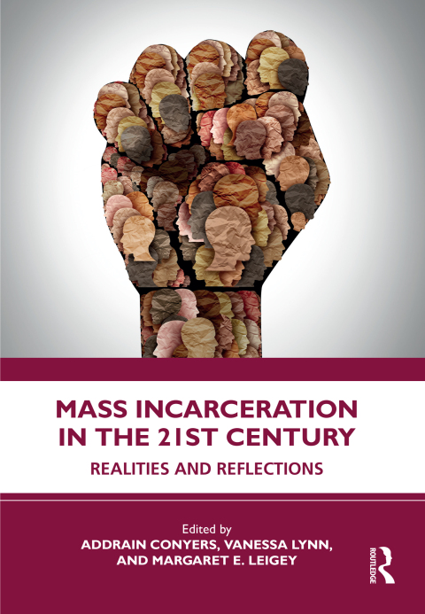 Cover image for book Mass Incarceration in the 21st Century