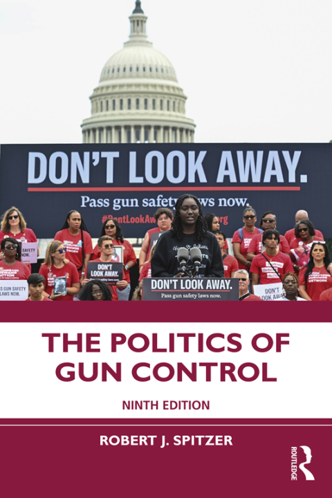 The Politics of Gun Control 