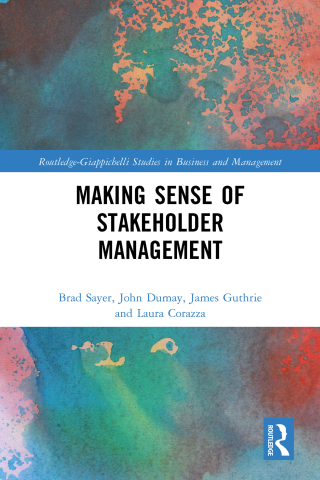 Making Sense of Stakeholder Management