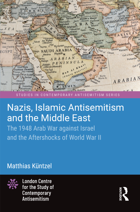 Cover image for book Nazis, Islamic Antisemitism and the Middle East
