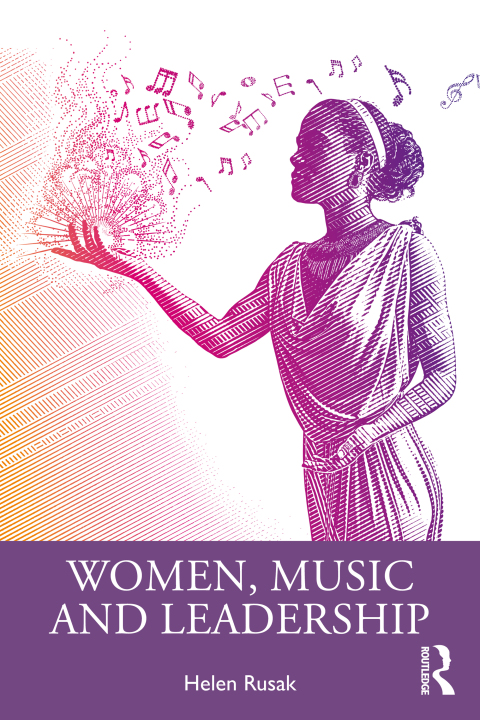 Cover image for book Women, Music and Leadership