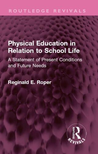 Physical Education in Relation to School Life