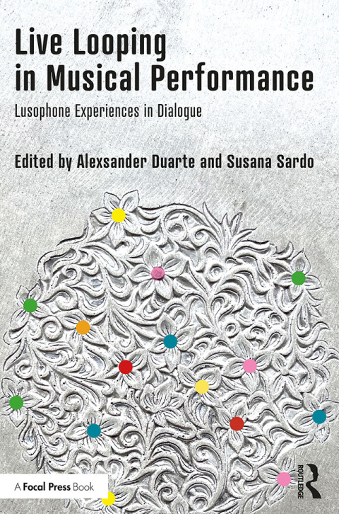 Cover image for book Live Looping in Musical Performance