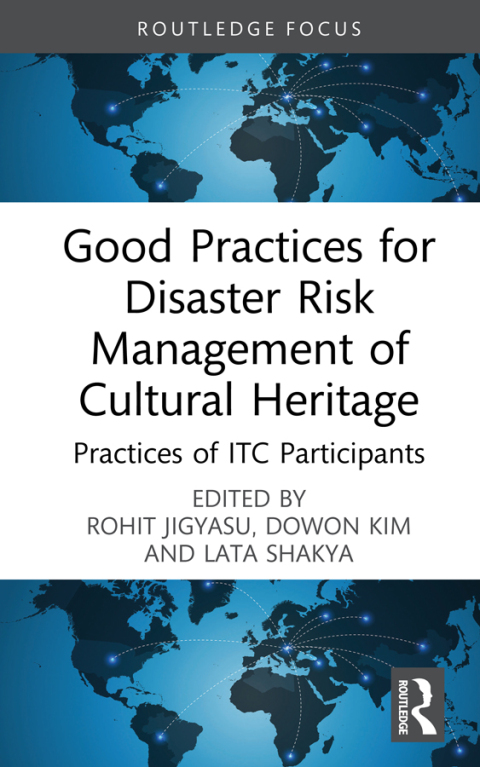 Cover image for book Good Practices for Disaster Risk Management of Cultural Heritage