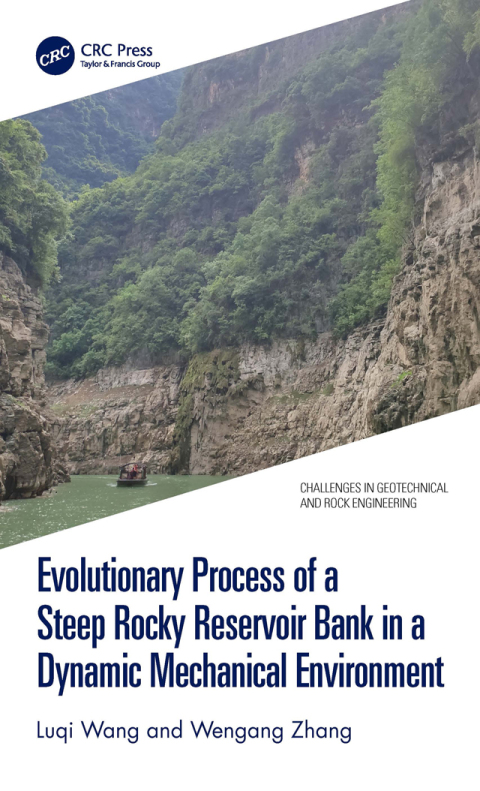 Evolutionary Process of a Steep Rocky Reservoir Bank in a Dynamic Mechanical Environment 