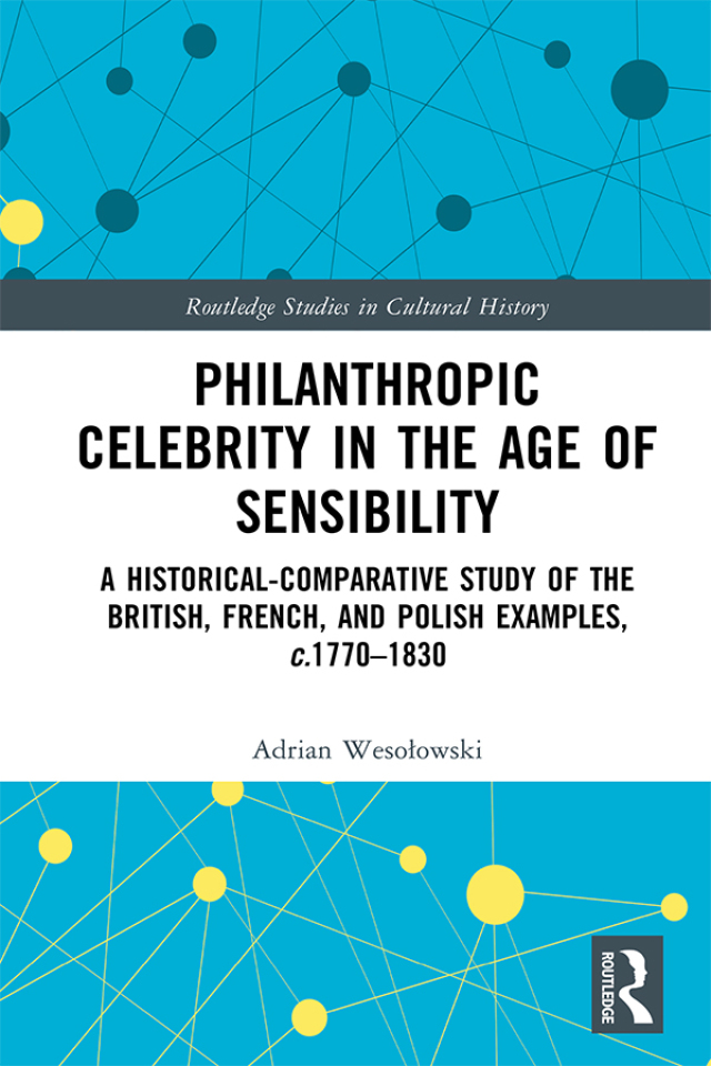 Philanthropic Celebrity in the Age of Sensibility