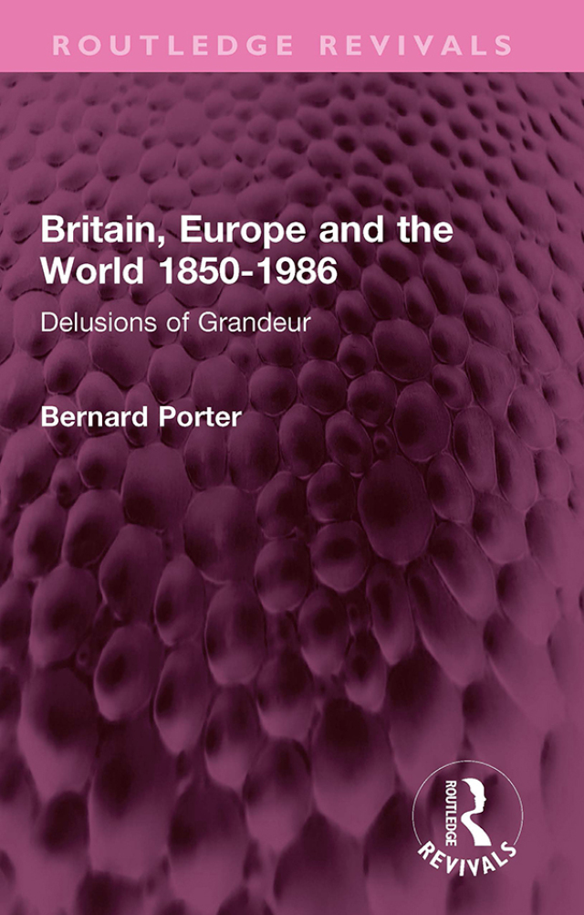 Britain, Europe and the World 1850-1986