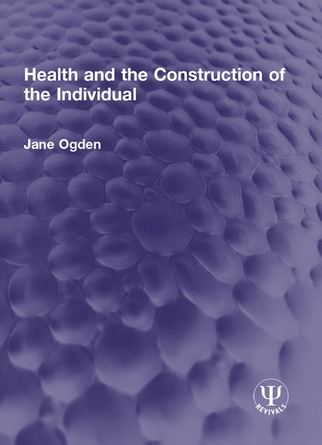 Health and the Construction of the Individual