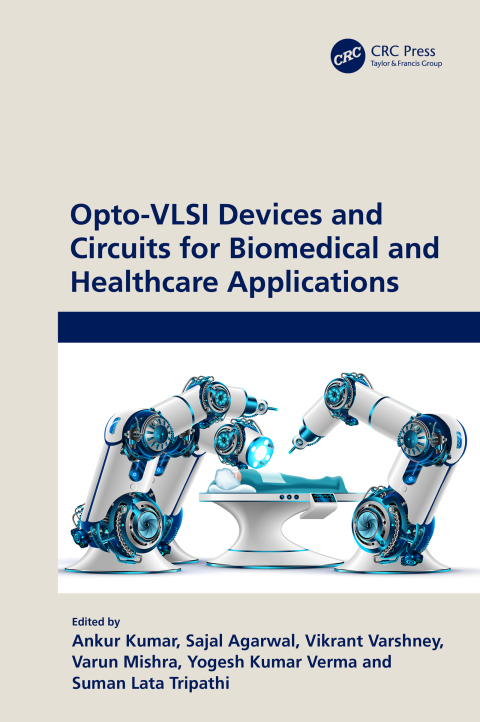 Cover image for book Opto-VLSI Devices and Circuits for Biomedical and Healthcare Applications