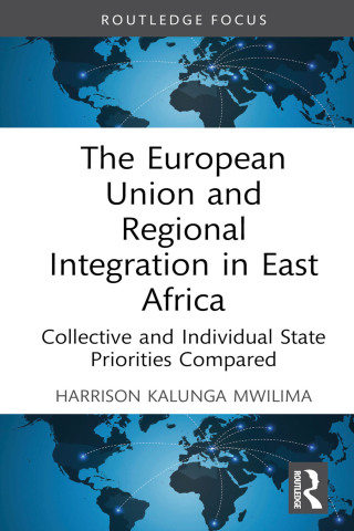 The European Union and Regional Integration in East Africa