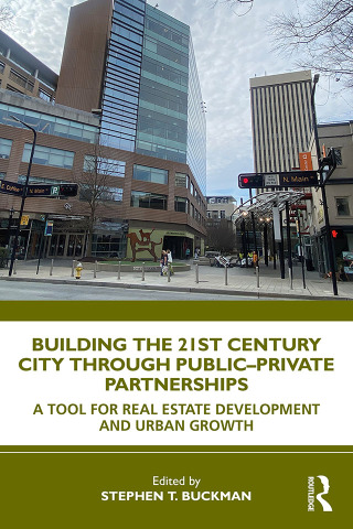 Building the 21st Century City through Public-Private Partnerships