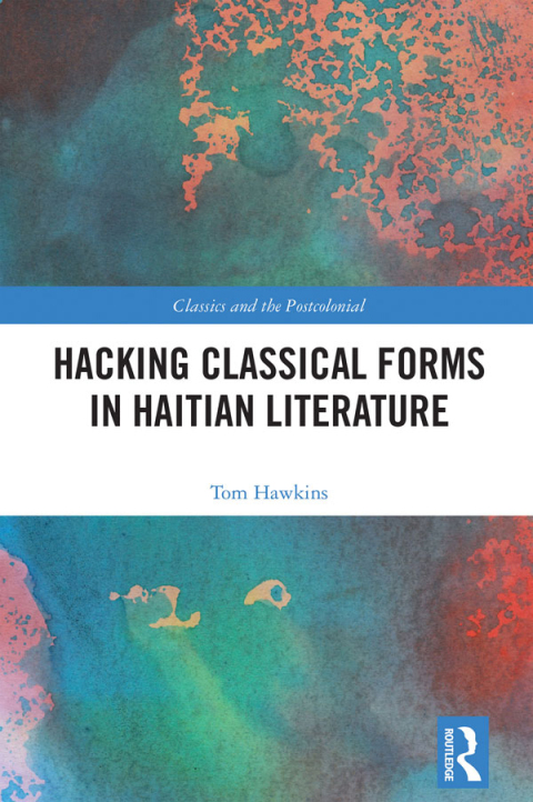 Hacking Classical Forms in Haitian Literature 