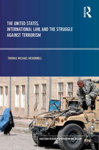 The United States, International Law and the Struggle against Terrorism