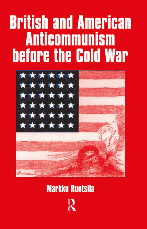 Cover image for book British and American Anti-communism Before the Cold War
