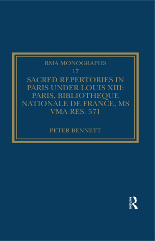 Sacred Repertories in Paris under Louis XIII