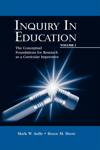 Inquiry in Education, Volume I