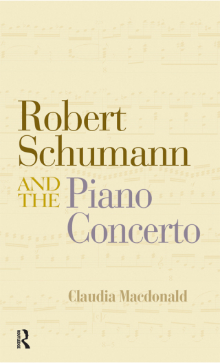 Robert Schumann and the Piano Concerto