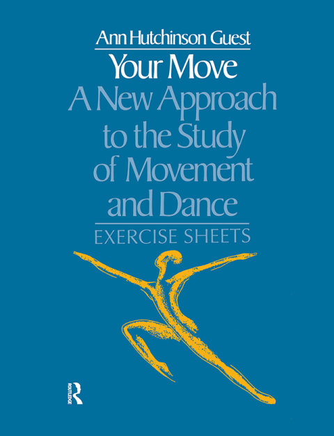 Cover image for book Your Move: A New Approach to the Study of Movement and Dance