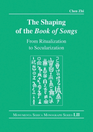The Shaping of the Book of Songs