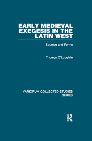 Early Medieval Exegesis in the Latin West
