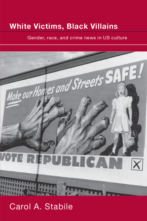 Cover image for book White Victims, Black Villains