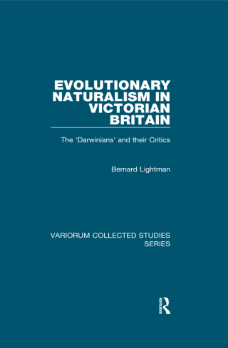 Evolutionary Naturalism in Victorian Britain