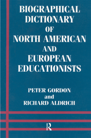 Biographical Dictionary of North American and European Educationists