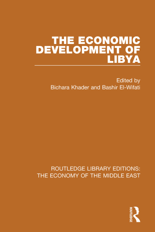 The Economic Development of Libya (RLE Economy of Middle East)