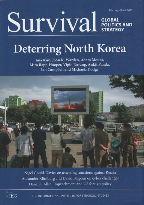 Cover image for book Survival: Global Politics and Strategy (February-March 2020): Deterring North Korea