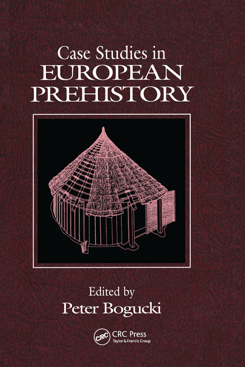 Cover image for book Case Studies in European Prehistory