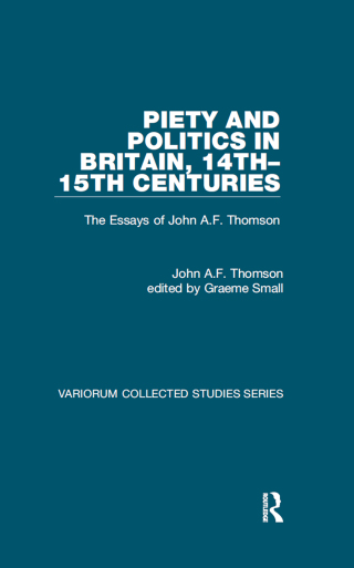 Piety and Politics in Britain, 14th–15th Centuries