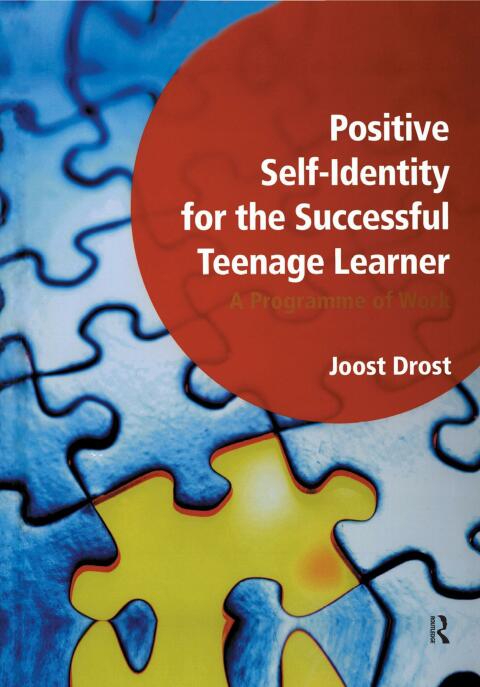 Positive Self-Identity for the Successful Teenage Learner 