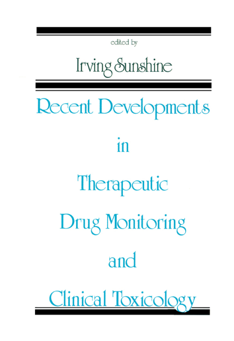 Cover image for book Recent Developments in Therapeutic Drug Monitoring and Clinical Toxicology
